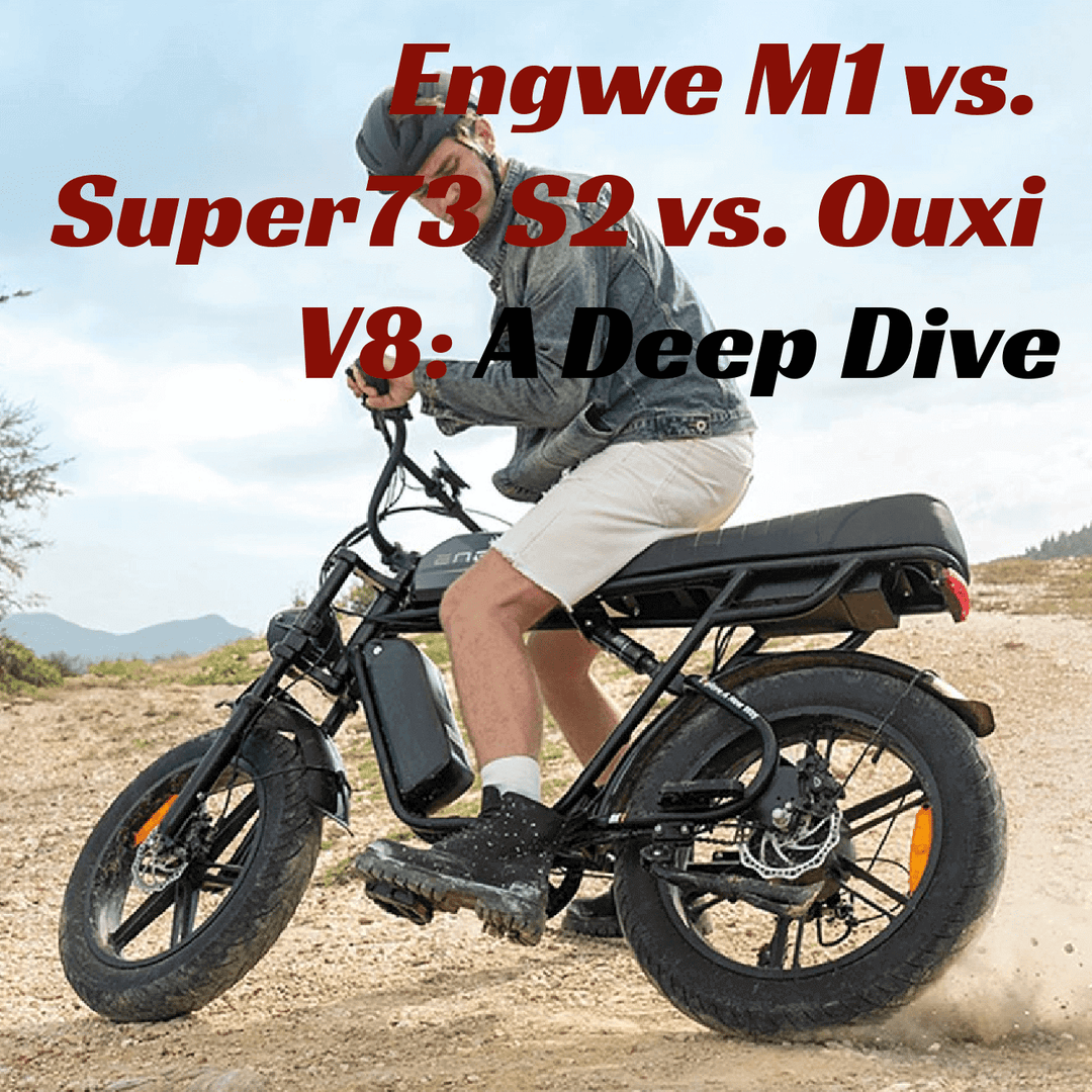 electric bike Engwe M1 Super73 S2 Ouxi V8