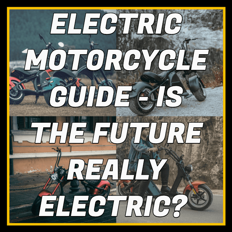 Electric Motorcycle Guide - Is the future really electric?
